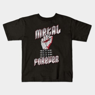 Metal Forever - Heavy Metal Raised Fist Kids T-Shirt